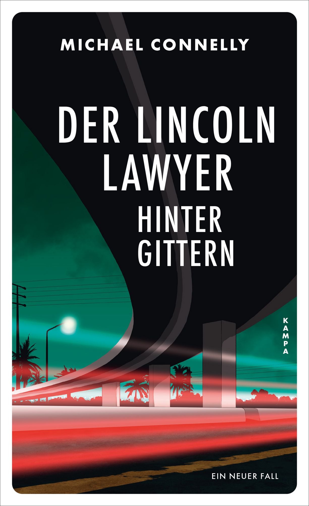 Buchcover Michael Connelly: Der Lincoln Lawyer hinter Gitter