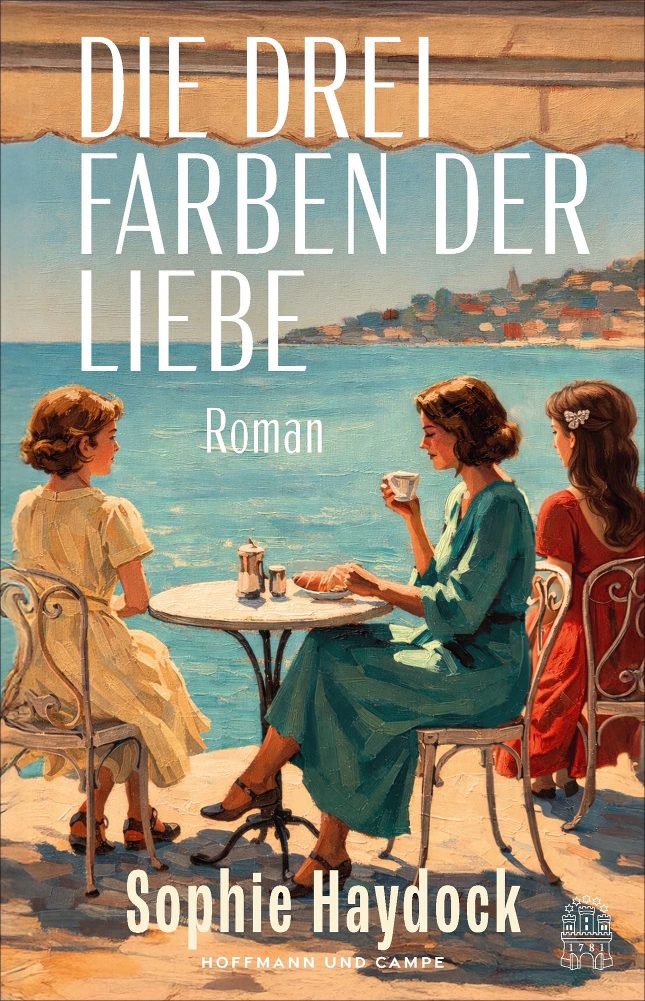 Buchcover Sophie Haydock: Die drei Farben der Liebe